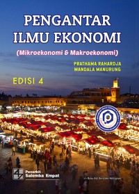 Image of Pengantar Ilmu Ekonomi : Mikroekonomi dan Makroekonomi