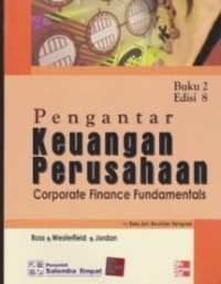 Image of Pengantar Keuangan Perusahaan : corporate finance fundamentals (Buku 2 Edisi 8)
