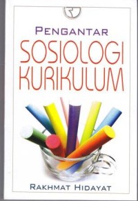 Image of Pengantar sosiologi Kurikulum
