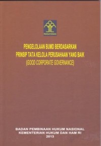 Image of Pengelolaan BUMD berdasarkan Prinsip Tata Kelola Perusahaan yang Baik (Good Corporate Governance)