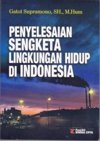 Image of Penyelesaian sengketa lingkungan hidup di indonesia