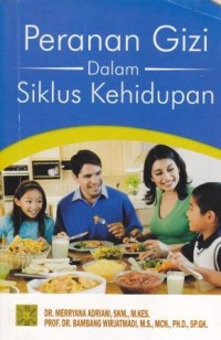 Image of Peranan Gizi Dalam Siklus Kehidupan