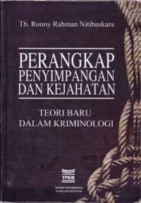 Image of Perangkap Penyimpangan dan Kejahatan : Teori baru dalam kriminologi