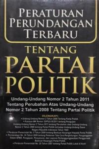 Image of Peraturan Perundangan Terbaru tentang Partai Politik