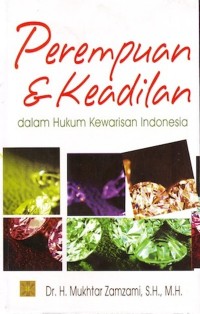 Image of Perempuan dan keadilan dalam hukum kewarisan islam.
