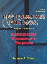Image of Periklanan Promosi Aspek Tambahan Komunikasi Pemasaran Terpadu