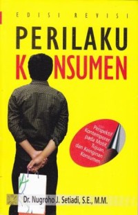 Image of Perilaku Konsumen : Perspektif kontemporer pada motif, tujuan dan keinginan konsumen