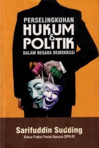 Image of Perselingkuhan Hukum & Politik dalam Negara Demokrasi