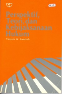 Image of Perspektif, Teori, dan Kebijaksanaan Hukum