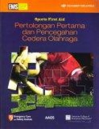 Image of Sports First Aid : Pertolongan Pertama dan pencegahan Cedera Olahraga
