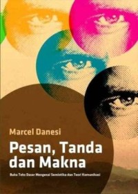Image of Pesan, Tanda dan Makna
