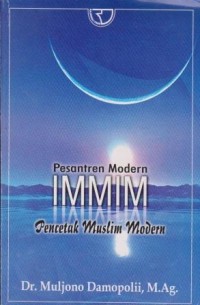 Image of Pesantren Modern IMMIM : pencetak muslim modern