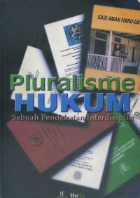 Image of Pluralisme Hukum Sebuah Pendekatan Interdisiplin