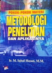 Image of Pokok-pokok  Materi Metodologi Penelitian dan Aplikasinya