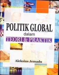 Image of Politik Global dalam Teori & Praktik