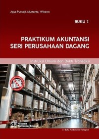 Image of Praktikum Akuntansi Seri Perusahaan Dagang (Buku 1)