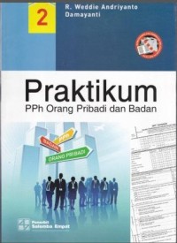 Image of Praktikum PPh Orang Pribadi dan Badan (Edisi 2)