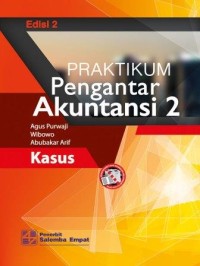 Image of Praktikum Pengantar Akuntansi 2 Edisi 2 (Kasus)