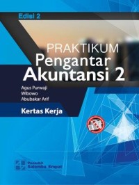 Image of Praktikum Pengantar Akuntansi 2 Edisi 2 (Kertas Kerja)