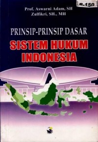 Image of Prinsip-prinsip Dasar Sistem Hukum Indonesia