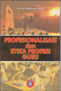 Image of Profesionalisasi dan Etika Profesi Guru