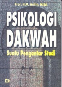 Image of Psikologi Dakwah : Suatu Pengantar Studi