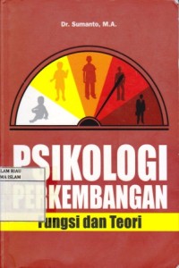 Image of Psikologi Perkembangan Fungsi dan Teori