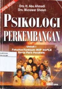 Image of Psikologi Perkembangan untuk Fakultas Tarbiyah IKIP SGPLB Serta Para Pendidik