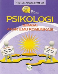 Image of Psikologi Sebagai Akar Ilmu Komunikasi