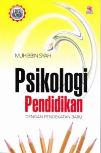 Image of Psikologi Pendidikan : dengan Pendekatan Baru