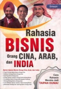 Image of Rahasia Bisnis Orang Cina, Arab, dan India