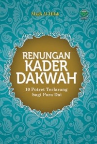 Image of Renungan Kader Dakwah : 10 Potret terlarang bagi para dai