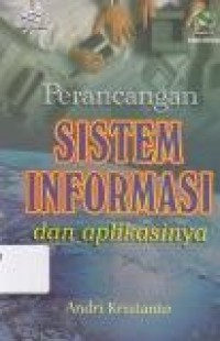 Image of Perancangan sistem informasi dan aplikasinya