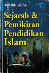 Image of Sejarah dan Pemikiran Pendidikan Islam