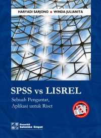 Image of SPSS vs LISREL : Sebuah Pengantar Aplikasi untuk Riset