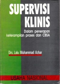 Image of Supervisi Klinis Dalam Penerapan Keterampilan Proses dan CBSA