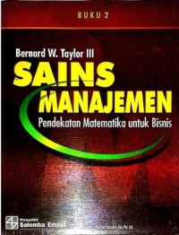 Image of Sains Manajemen : Pendekatan matematika untuk bisnis (Buku 2 Edisi 2)