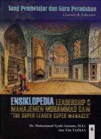 Ensiklopedia 6 Leadership & Manajemen Muhammad SAW 