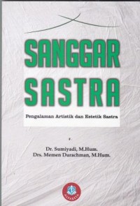 Image of Sanggar Sastra Pengalaman artistik dan estetik sastra