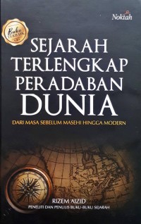 Image of Sejarah Terlengkap Peradaban Dunia dari masa sebelum masehi hingga modern.