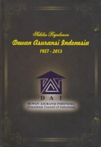 Image of Sekilas Perjalanan Dewan Asuransi Indonesia 1957-2013