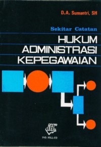 Image of Sekitar Catatatan Hukum Administrasi Kepegawaian