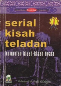 Image of Serial Kisah Teladan : Kumpulan Kisah-kisah Nyata