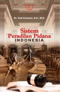 Image of Sistem Peradilan Pidana Indonesia