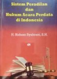Image of Sistem Peradilan dan Hukum Acara Perdata di Indonesia