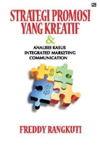 Image of Srategi Promosi yang Kreatif dan : Analisis kasus integrated marketing comunication