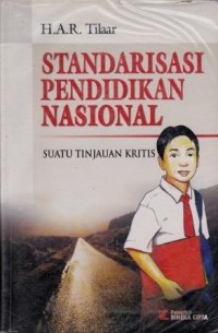 Image of Standarisasi Pendidikan Nasional : Suatu Tinjauan Kritis