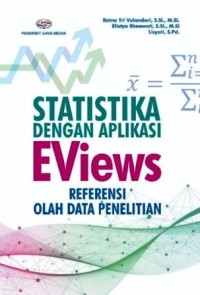 Image of Statistika dengan Aplikasi Eviews Referensi Olah Data Penelitian