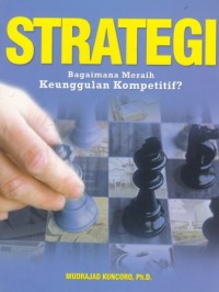 Image of Strategi Bagaimana Meraih Keunggulan Kompetitif