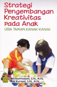 Image of Strategi Pengembangan kreativitas pada anak Usia Taman kanak-kanak